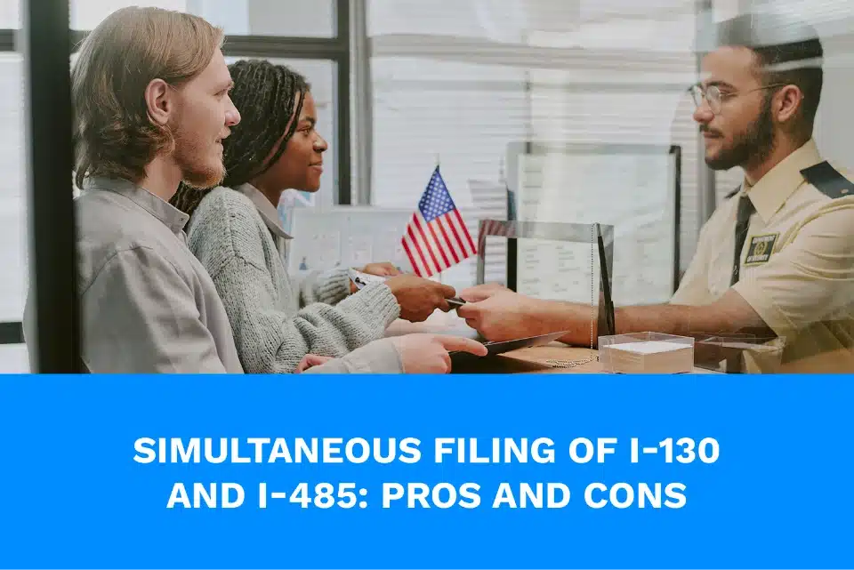 Can I File an I-130 and an I-485 Together? 